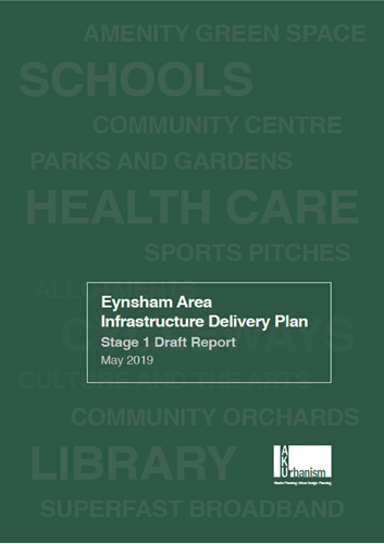 Eynsham Area Infrastructure Delivery Plan - Stage 1 Draft Report, AK Urbanism